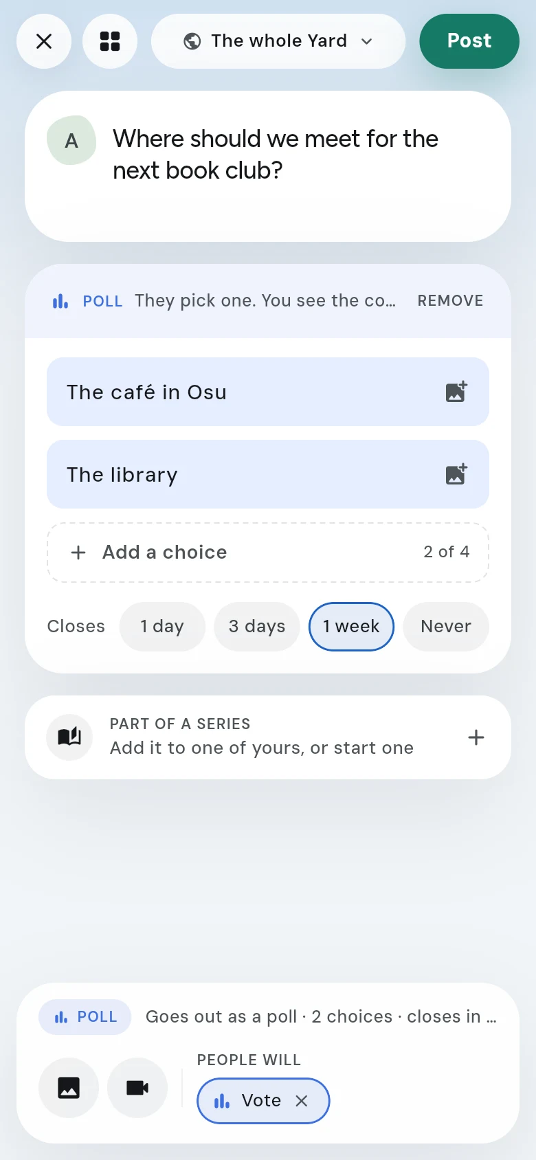 The post screen with a question written, Vote chosen, two choices filled in, the Closes choices, and the line “Goes out as a poll”