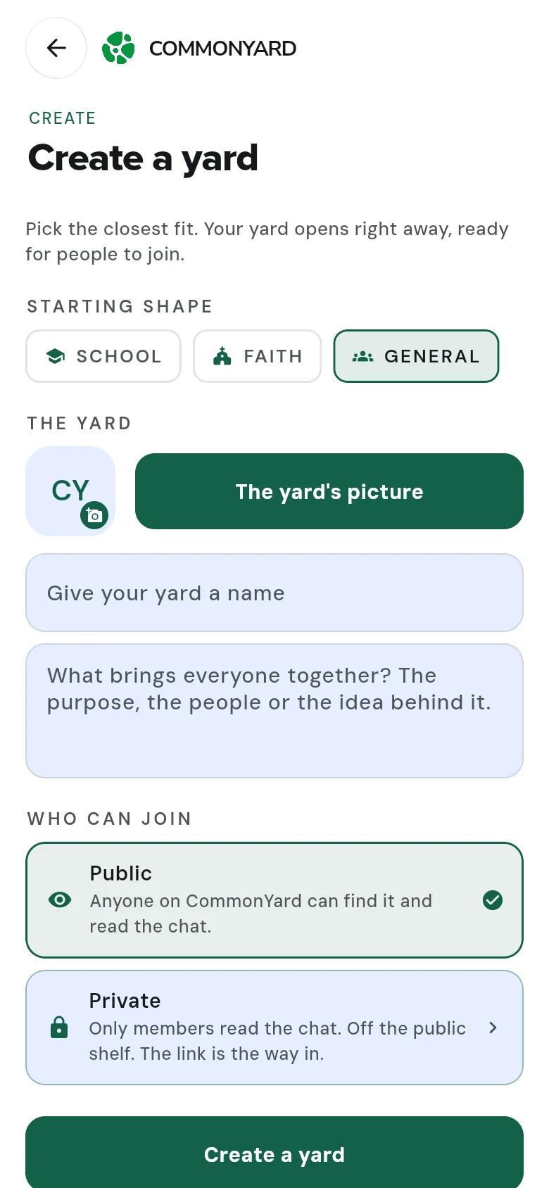 The Create a yard page: School, Faith and General, the yard’s picture, its name and what it’s for, Public or Private, and the Create a yard button