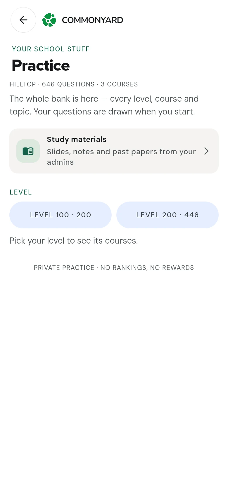 The Practice page of a school yard: the Study materials door, then the levels to pick from, and the note that practice is private