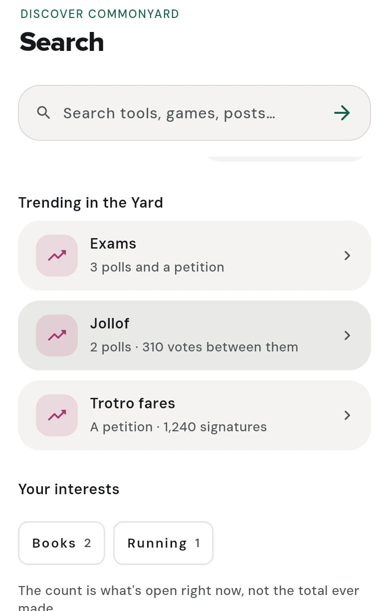 Search before anything is typed: the search box, what’s trending in the Yard, and your interests