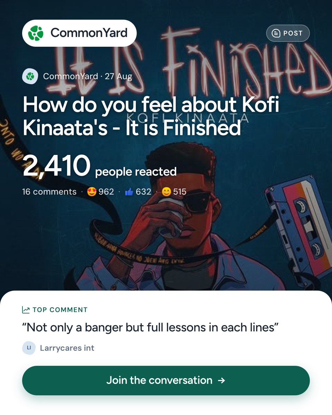 How do you feel about Kofi Kinaata's - It is Finished